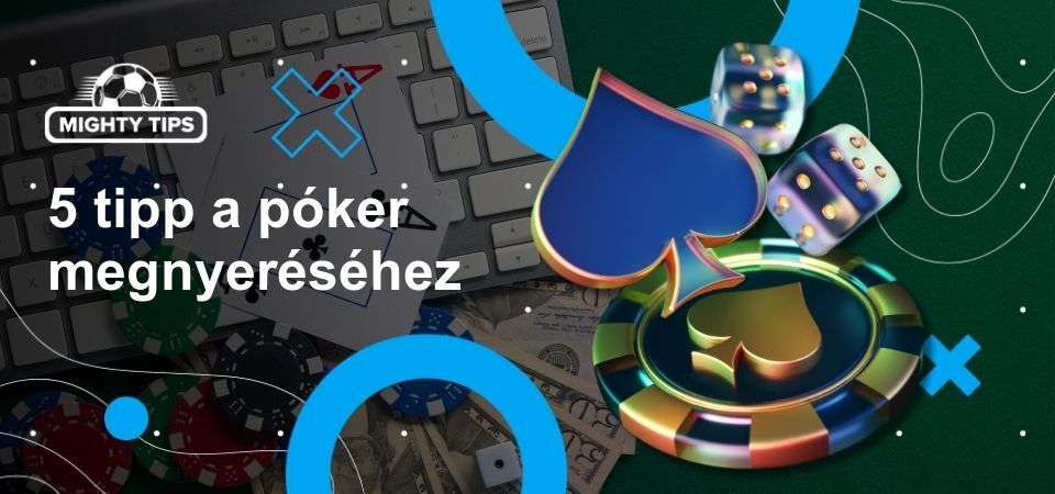 Kép a 5 tipp a póker megnyeréséhez