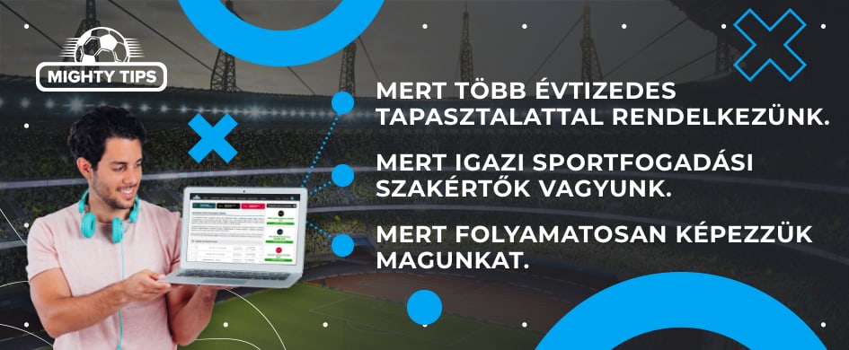 Három ok, amiért érdemes a Mightytips.bet tippjeire hagyatkozni